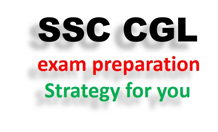 SSC CGL Exam Preparation